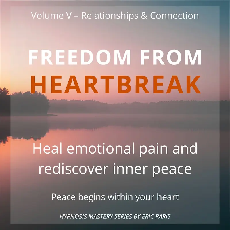 Freedom from Heartbreak