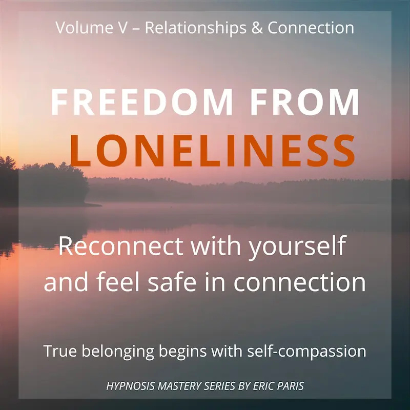 Freedom from Loneliness