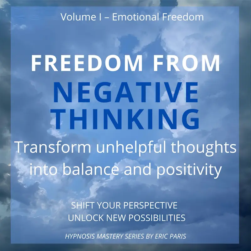 Freedom from Negative Thinking